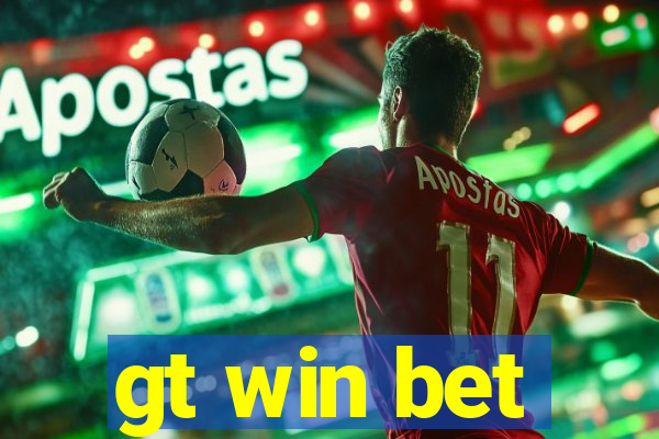 gt win bet